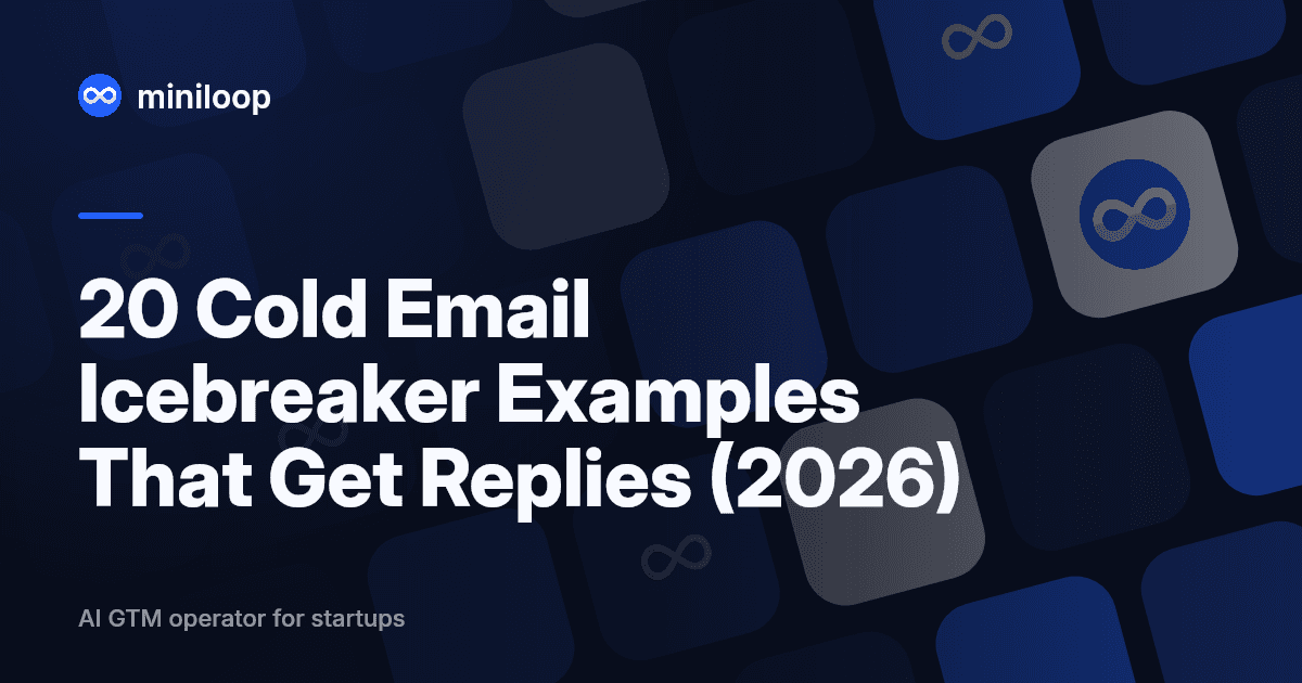Cold email icebreaker examples for outbound sales prospecting