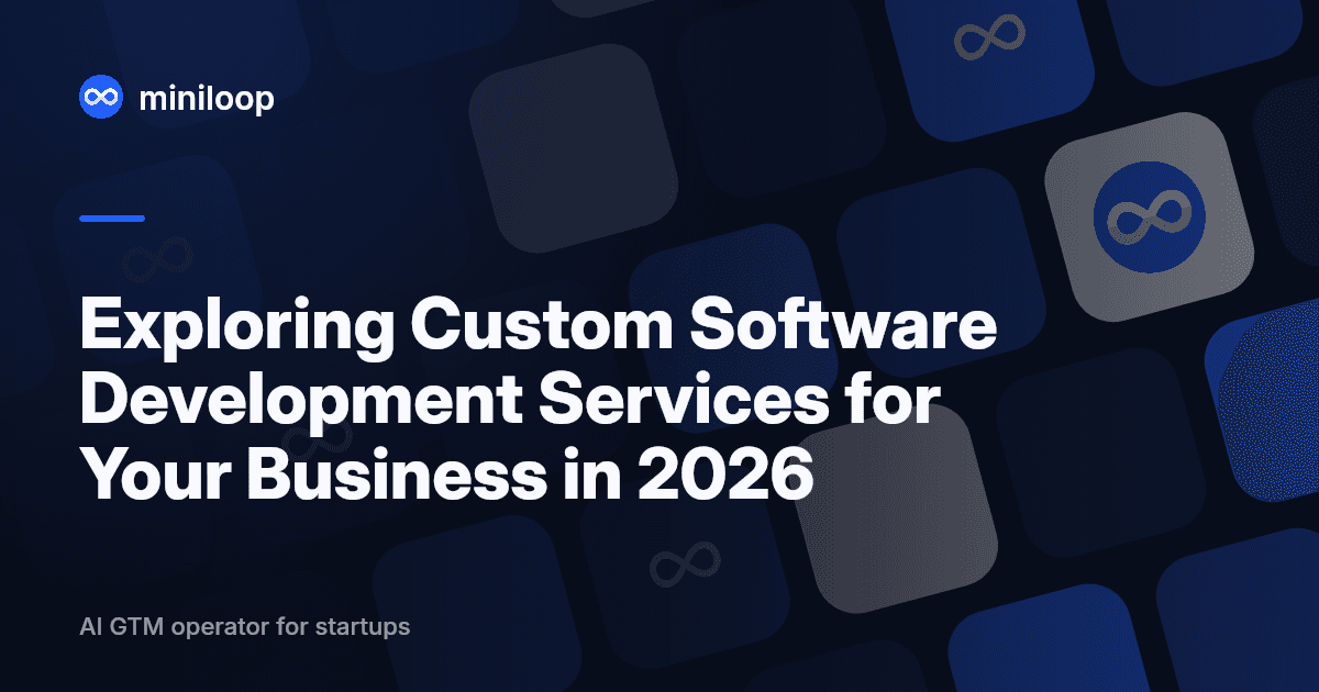 Exploring Custom Software Development Services for Your Business in 2026